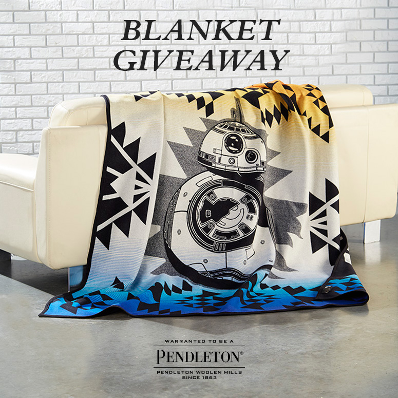 The BB* Star Wars blanket by Pendleton, with the words "Blanket Giveaway" at the top.