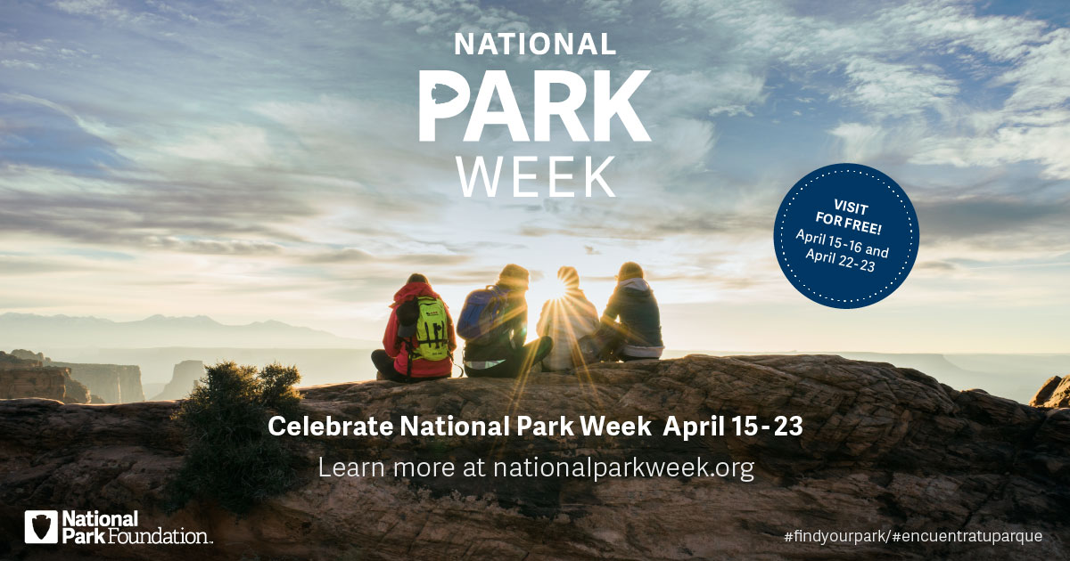 National Park Week graphic designed by the USPS, with four people sitting on a mountaintop and the words "National Park Wee, Celebrate national park Week April 15-23rd" and logos for the National Park Foundation